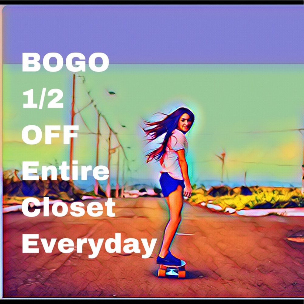 BOGO half off entire closet everyday